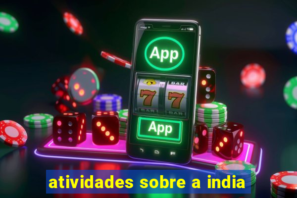 atividades sobre a india